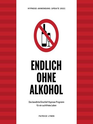 cover image of Endlich ohne Alkohol. Hypnose-Anwendung